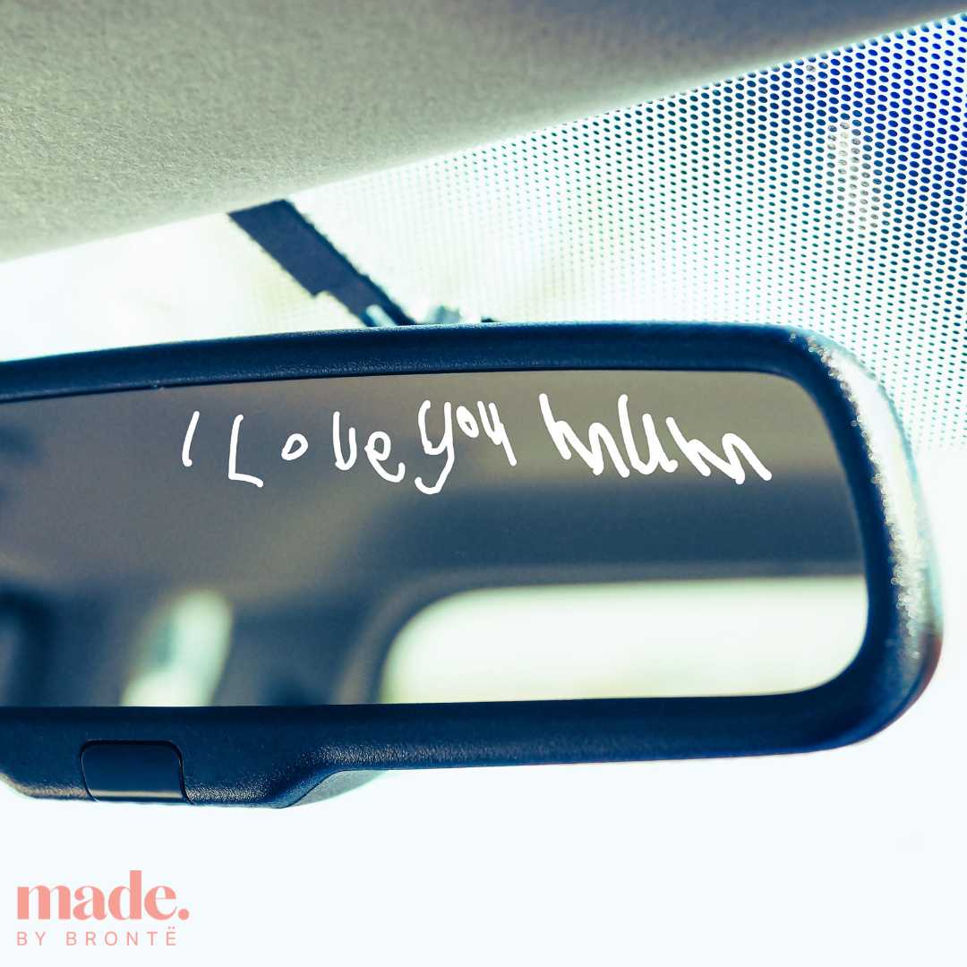 handwritten mirror decal. made by bronte.car rear vision mirror