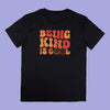 "Being Kind is Cool" T-shirt | Harmony Day Tshirt